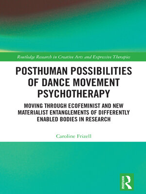 cover image of Posthuman Possibilities of Dance Movement Psychotherapy